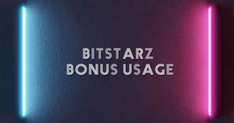 Bitstarz Bonus Usage