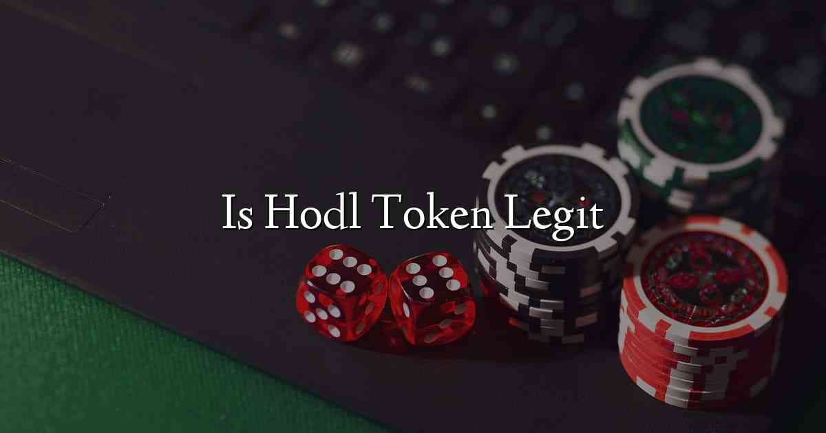 Is Hodl Token Legit