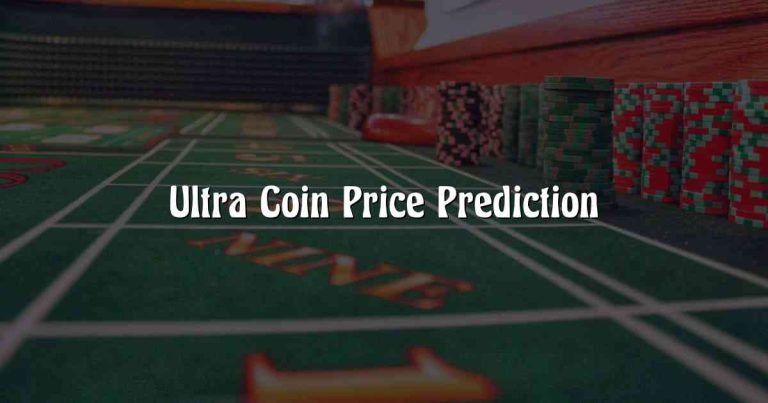 Ultra Coin Price Prediction