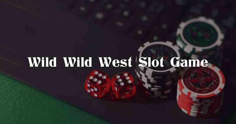 Wild Wild West Slot Game