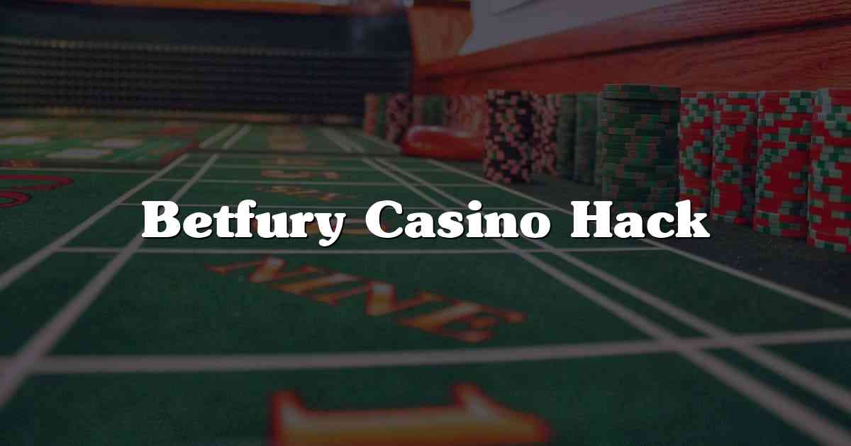 Betfury Casino Hack