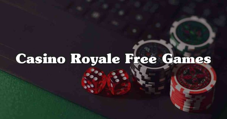 Casino Royale Free Games