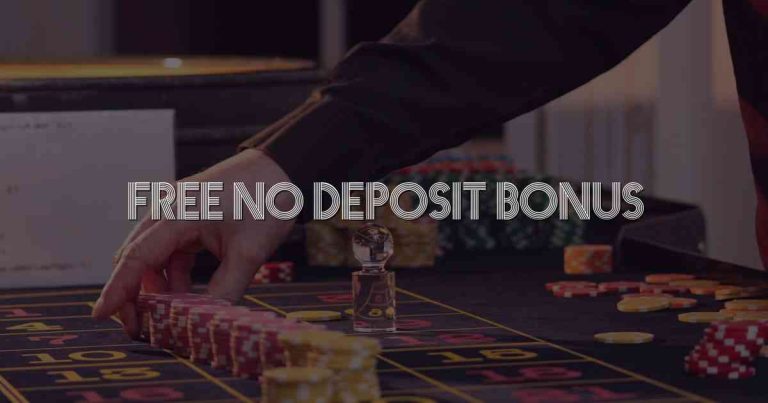 Free No Deposit Bonus