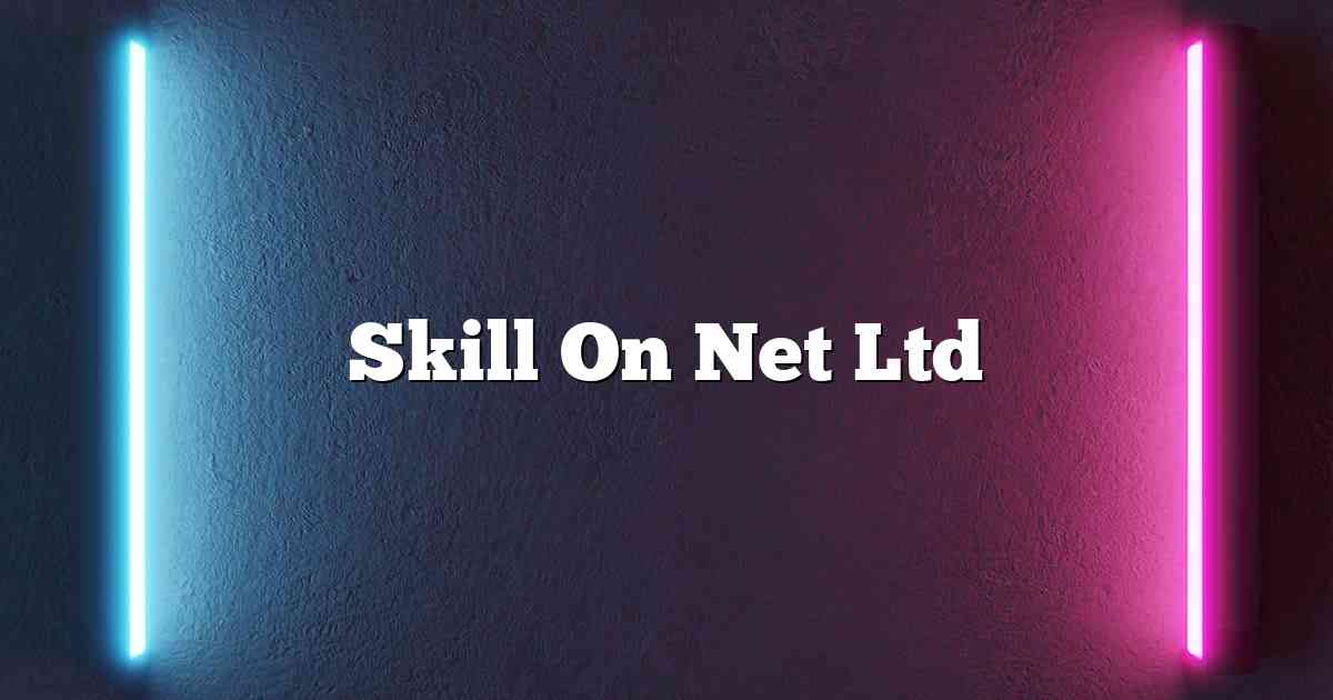 Skill On Net Ltd