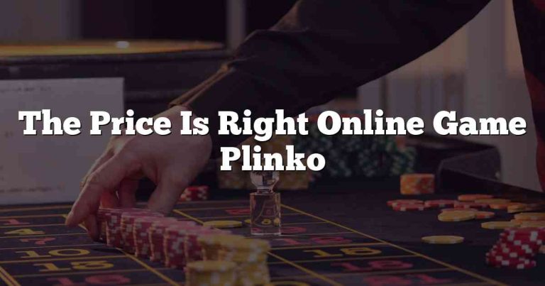 The Price Is Right Online Game Plinko