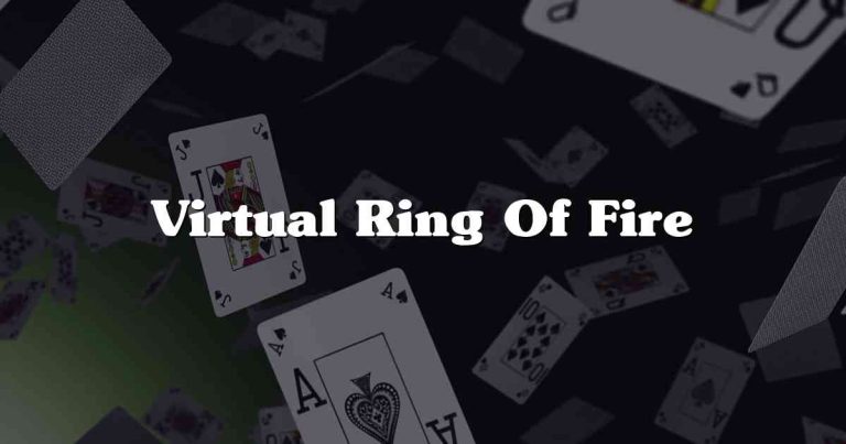 Virtual Ring Of Fire
