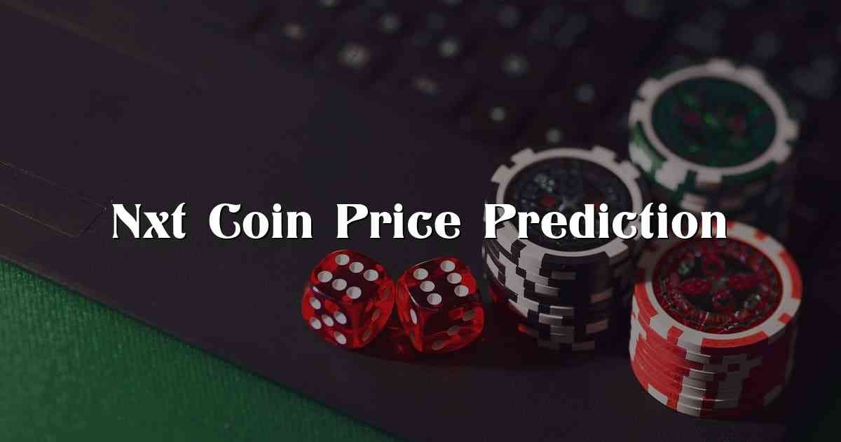 Nxt Coin Price Prediction