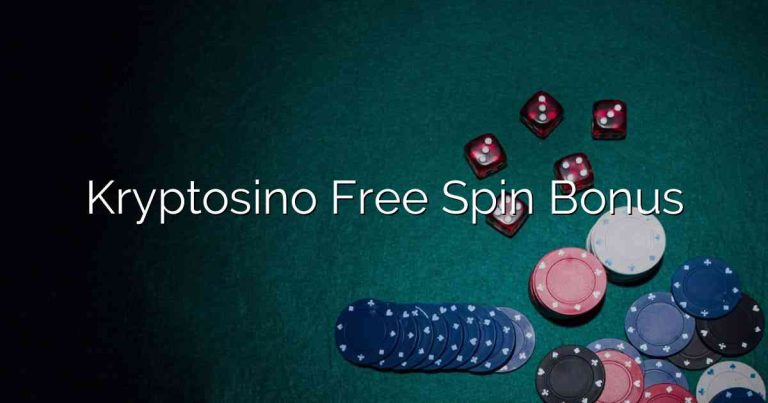 Kryptosino Free Spin Bonus